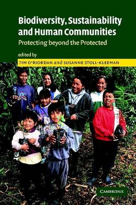 Book cover for Biodiversity, Sustainability and Human Communities: Protecting Beyond the Protected