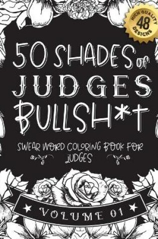 Cover of 50 Shades of judges Bullsh*t