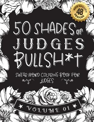 Book cover for 50 Shades of judges Bullsh*t