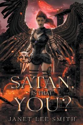 Book cover for Satan, Is That You