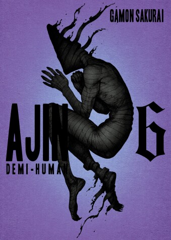 Book cover for Ajin: Demi Human Vol. 6