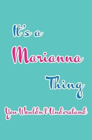 Cover of It's a Marianna Thing You Wouldn't Understand