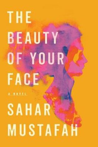 Cover of The Beauty of Your Face