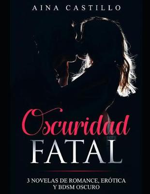 Book cover for Oscuridad Fatal