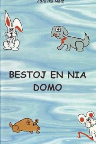 Cover of Bestoj en nia domo