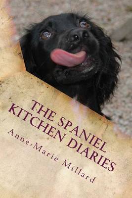 Book cover for The Spaniel Kitchen Diaries