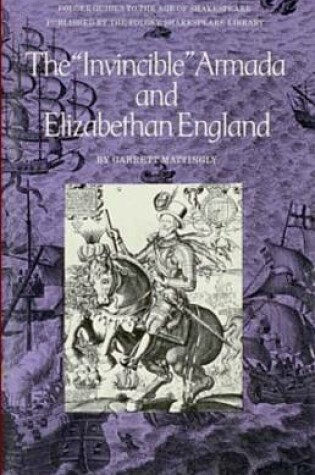 Cover of Invincible Armada & Elizabethan England