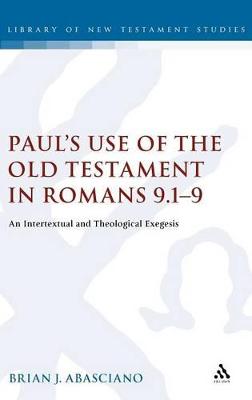 Cover of Paul's Use of the Old Testament in Romans 9.1-9