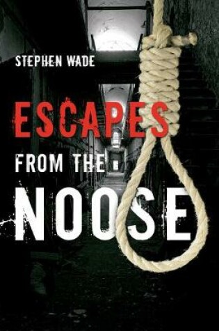 Cover of Escapes from the Noose