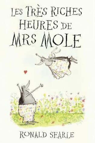 Cover of Les Tres Riches Heures de Mrs Mole