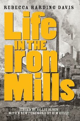 Cover of Life In The Iron Mills
