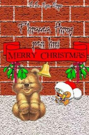 Cover of Phracea Thrng Pen Hmi Merry Christmas
