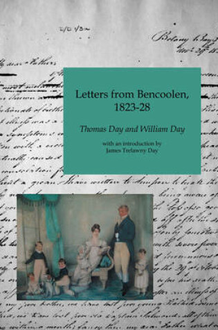 Cover of Letters from Bencoolen, 1823-1828