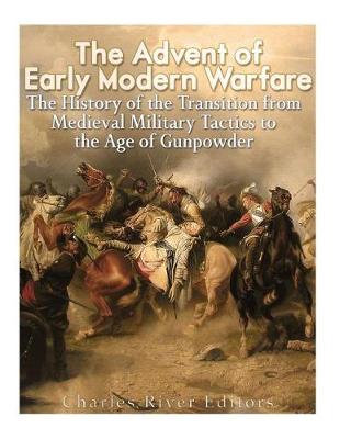 Book cover for The Advent of Early Modern Warfare