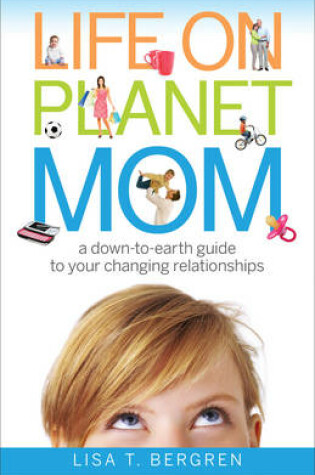 Cover of Life on Planet Mom