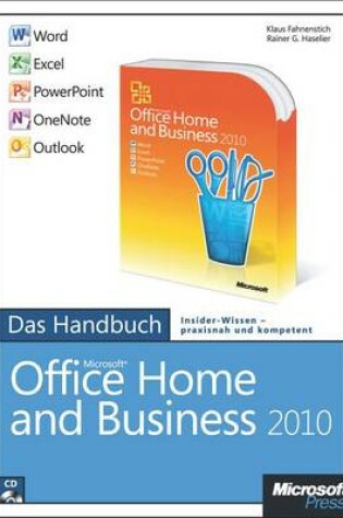 Cover of Microsoft Office Home and Business 2010 - Das Handbuch: Word, Excel, PowerPoint, Outlook, Onenote