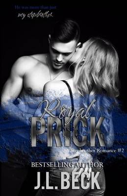 Royal Prick by J L Beck