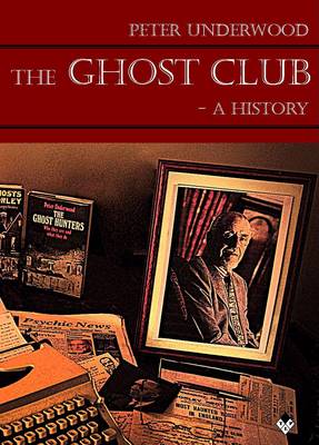 Book cover for The Ghost Club - A History