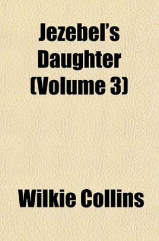 Cover of Jezebel's Daughter (Volume 3)