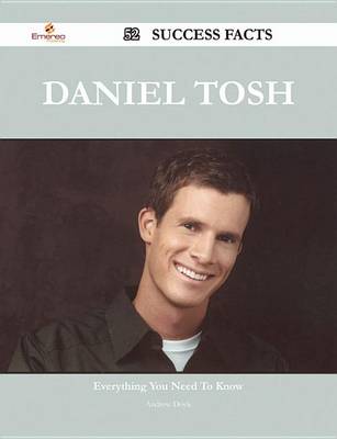 Book cover for Daniel Tosh 52 Success Facts - Everything You Need to Know about Daniel Tosh