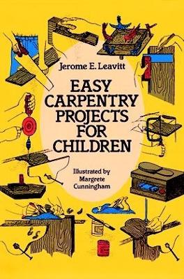 Cover of Easy Carpentry Projects for Children