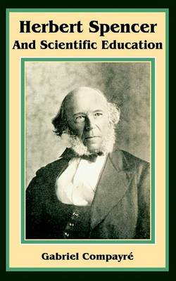 Book cover for Herbert Spencer and Scientific Education