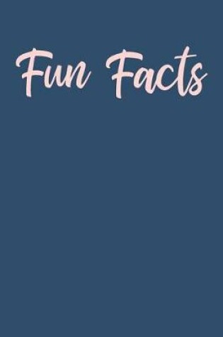 Cover of Fun Facts