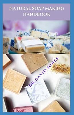 Book cover for Natural Soap Making Handbook