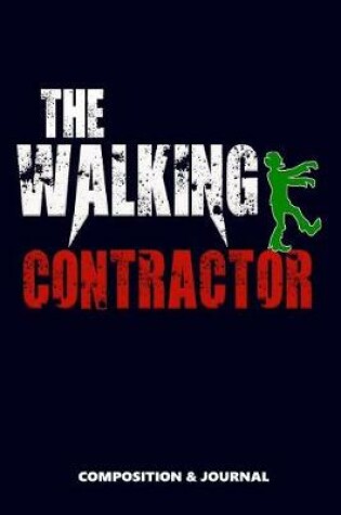 Cover of The Walking Contractor