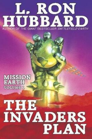 Cover of Mission Earth 1, The Invaders Plan