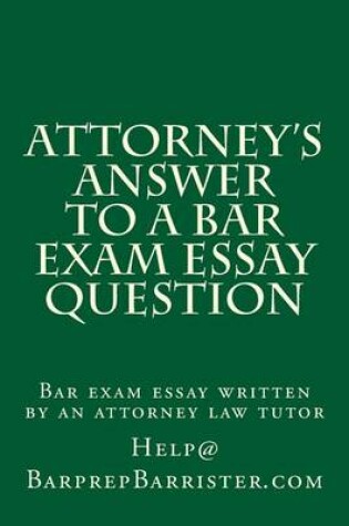 Cover of Attorney's Answer to a Bar Exam Essay Question