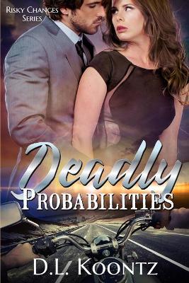 Book cover for Deadly Probabilities