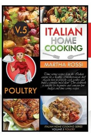 Cover of Italian Home Cooking 2021 Vol.5 Poultry