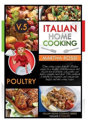 Book cover for Italian Home Cooking 2021 Vol.5 Poultry