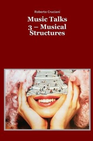 Cover of Music Talks 3 - Musical Structures