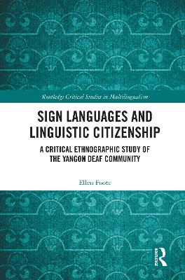 Book cover for Sign Languages and Linguistic Citizenship