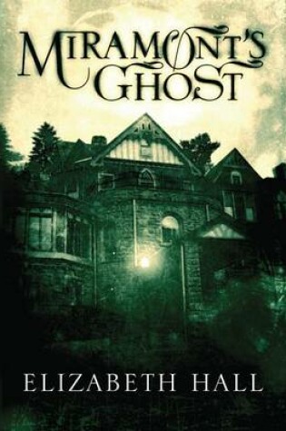 Cover of Miramont's Ghost