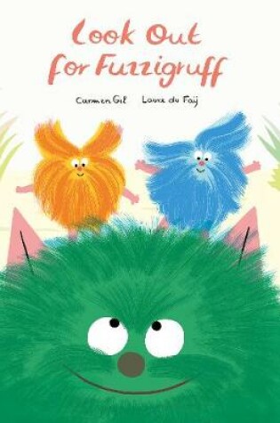 Cover of Look Out For Fuzzigruff