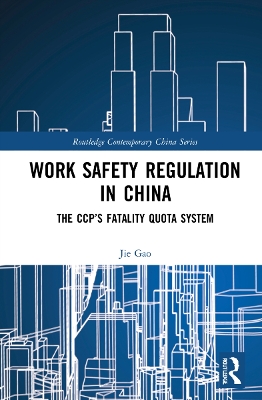 Book cover for Work Safety Regulation in China
