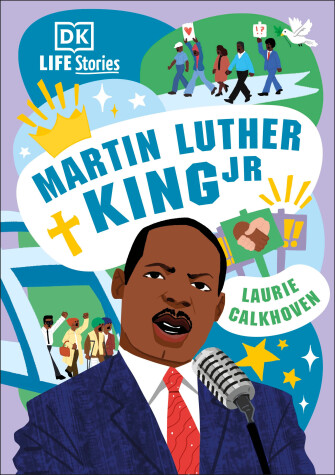 Cover of DK Life Stories: Martin Luther King Jr.
