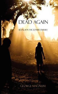 Book cover for Dead Again (Book #1 in the Zombie Diaries)