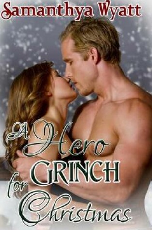 Cover of A Hero Grinch for Christmas