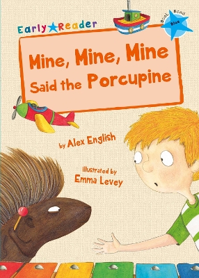 Book cover for Mine, Mine, Mine Said the Porcupine