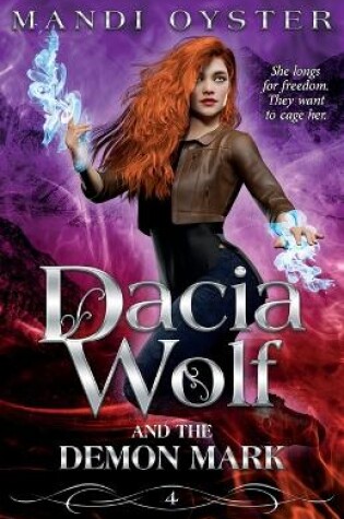 Cover of Dacia Wolf & the Demon Mark