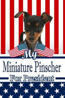 Book cover for My Miniature Pinscher for President