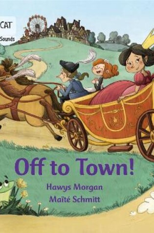 Cover of Off to Town!
