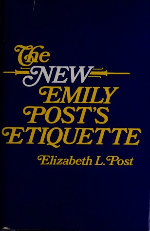 Book cover for The New Emily Post's Etiquette,