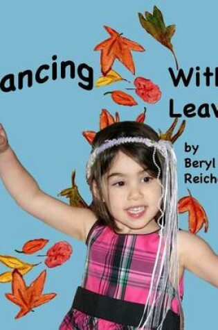 Cover of Dancing with Leaves