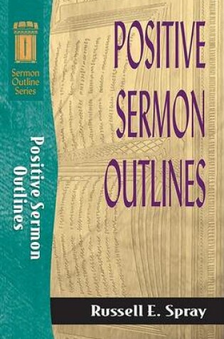 Cover of Positive Sermon Outlines