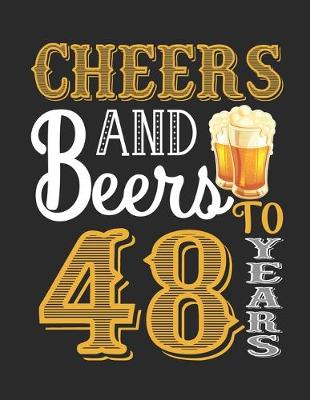 Book cover for Cheers And Beers To 48 Years